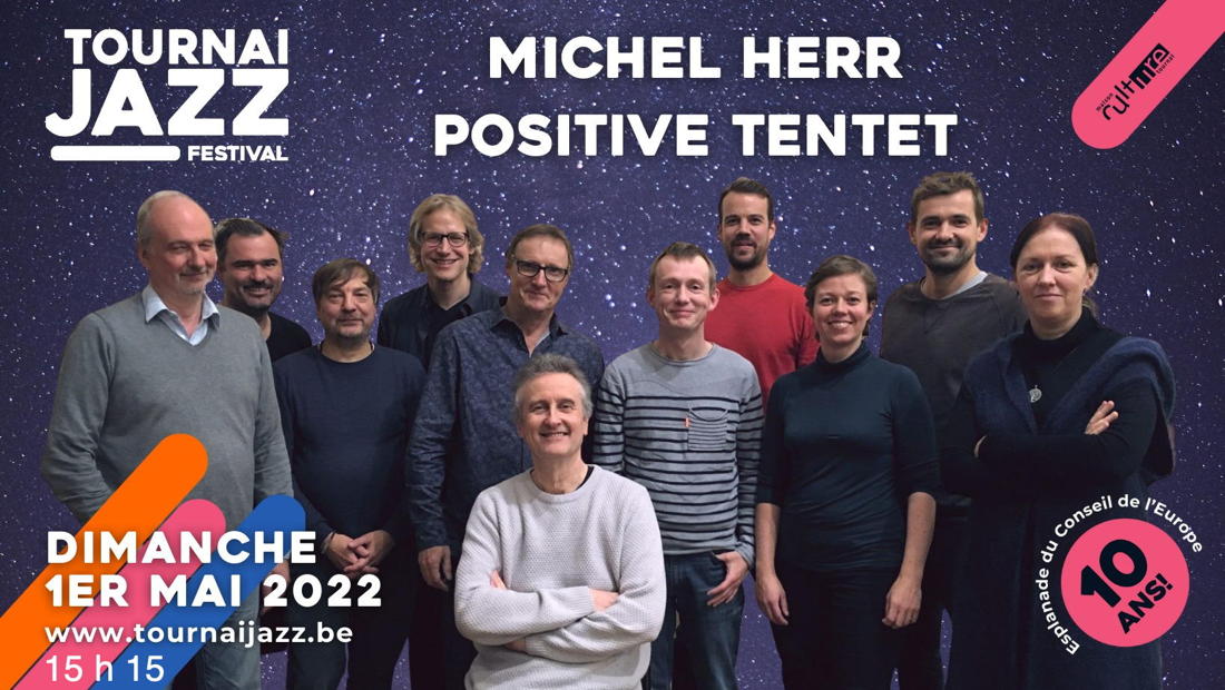 Michel Herr Positive Tentet